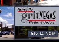 GritVegas Weekend Update 7/14-17